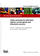BS PD CLC/TR 50083-10-1:2014